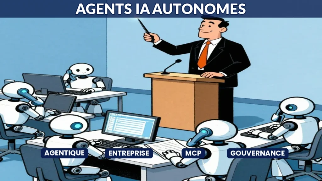 Illustration caricaturale agents IA autonomes orchestrant des tâches en entreprise